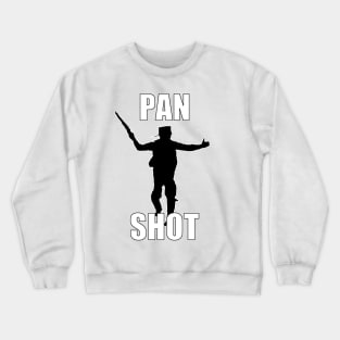 The Ballad of Buster Scruggs Pan Shot! Crewneck Sweatshirt